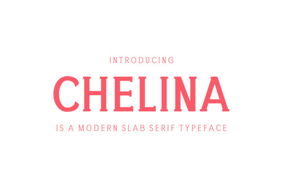 Chelina Typeface: A Chunky Slab Serif for Modern Brand Identity