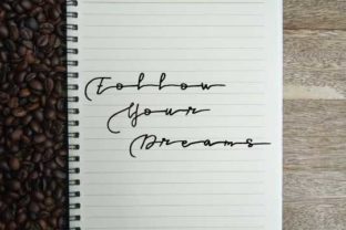 Follow Your Dreams: A Sweet Handwritten Font for Creative Makers