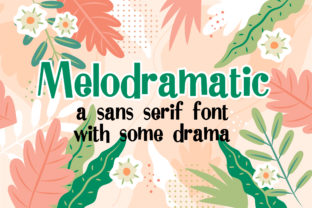 Melodramatic Typeface: A Modern Sans Serif for Contemporary Branding