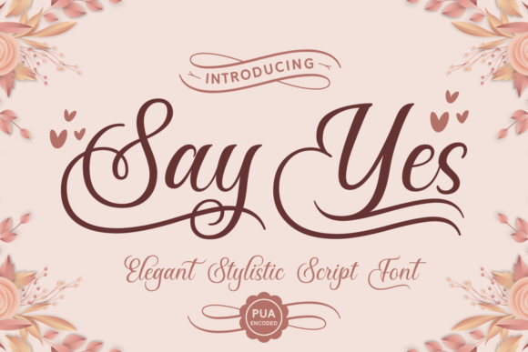 Say Yes: The Elegant Script Handwritten Font for Romantic Campaigns
