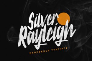 Silver Rayleigh: A Bold Handwritten Typeface for Campaign Design